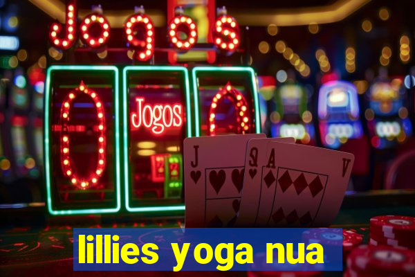 lillies yoga nua